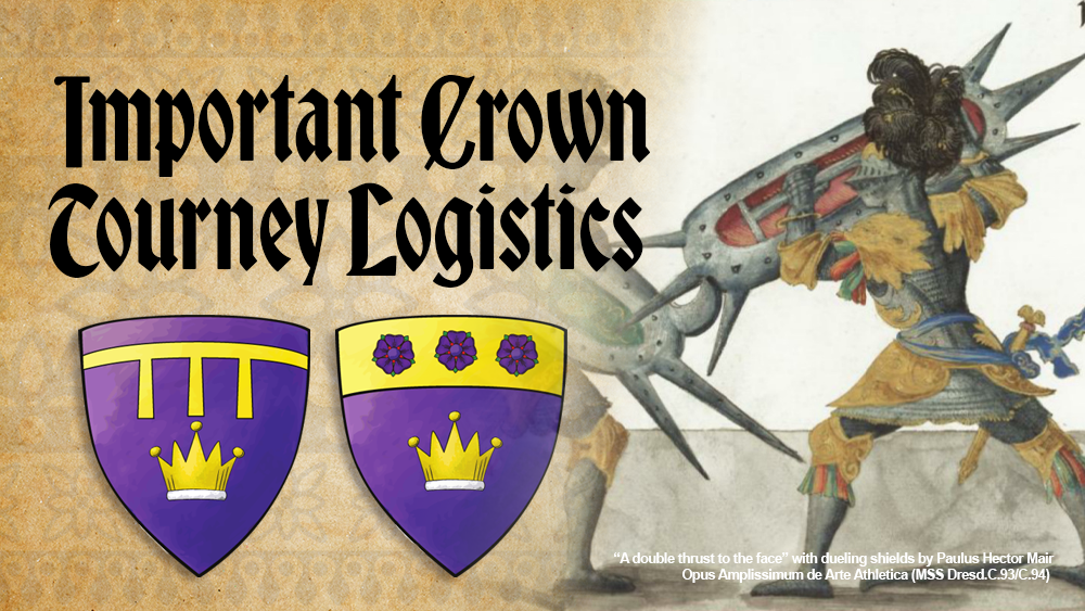 Important Crown Tourney Logistics